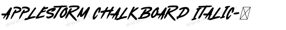 AppleStorm Chalkboard Italic字体转换